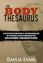 The Body Thesaurus (Dahlia Evans)