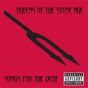 Queens of the Stone Age - Songs for the Deaf (2002)