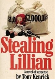Stealing Lillian (Tony Kenrick)