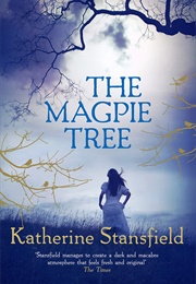 The Magpie Tree (Katherine Stansfield)