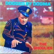 The Ghoulies - Dogged by Dogma