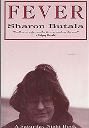 Fever (Sharon Butala)