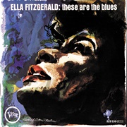 Ella Fitzgerald - These Are the Blues (1964)