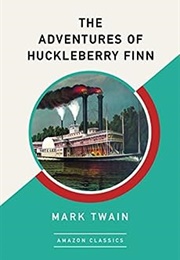 The Adventures of Huckleberry Finn (Mark Twain)
