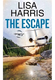 The Escape (Lisa Harris)