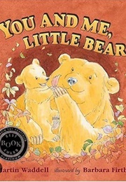 You and Me Little Bear (Mark Waddell)
