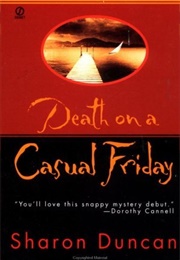Death on a Casual Friday (Sharon Duncan)