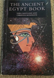 The Ancient Egypt Book (Sara Maitland and Christos Kondeatis)