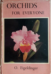 Orchids for Everyone (O Eigeldinger)
