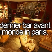 Eat at Le Dernier Bar Avant La Fin Du Monde in Paris