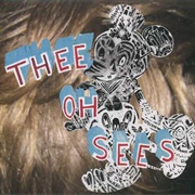 Thee Oh Sees - Zork's Tape Bruise