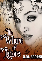 The Whore of Lahore (A.M. Sardar)