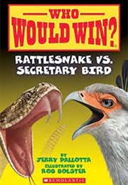 Rattlesnake vs. Secretary Bird (Jerry Pallotta)