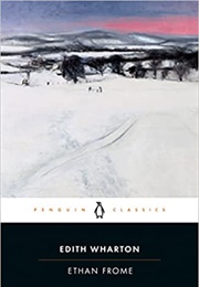 Ethan Frome (Edith Wharton)