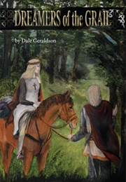 Dreamers of the Grail (Dale Geraldson)
