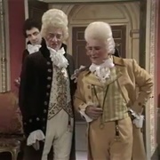 Blackadder (The Third) "Sense and Senility" (S3 E4)