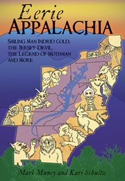 Eerie Appalachia (Marky Muncy)