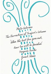 The Narrative of Trajan's Column (Italo Calvino)