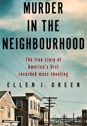 Murder in the Neighborhood (Ellen J. Green)