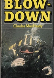 Blowdown (Charles Machardy)