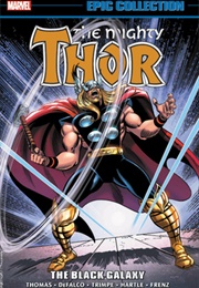 Thor Epic Collection Vol. 18: The Black Galaxy (Roy Thomas)