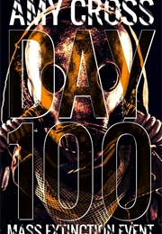 Day 100 (Amy Cross)
