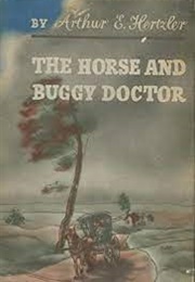 The Horse and Buggy Doctor (Arthur E. Hertzler)