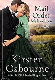 Mail Order Melancholy (Kirsten Osbourne)