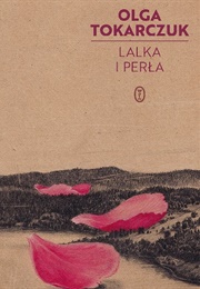 Lalka I Perła (Olga Tokarczuk)