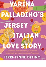 Varina Palladino's Jersey Italian Love Story (Terri-Lynne Defino)