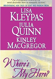Where's My Hero (Lisa Kleypas)