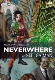 Neverwhere (Novela Gráfica) (N. Gaiman, M. Carey, G. Fabry)