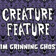 Grim Grinning Ghosts - Creature Feature