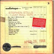 Stephen Stills - Just Roll Tape