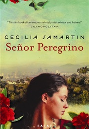 Señor Peregrino (Cecilia Samartin)