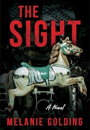 The Sight (Melanie Golding)