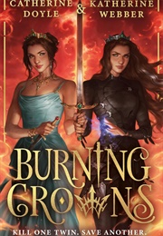 Burning Crowns (Catherine Doyle &amp; Katherine Webber)