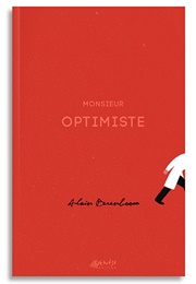 Monsieur Optimiste (Alain Beremboom)