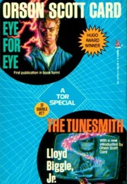 Eye for Eye/The Tunesmith (Orson Scott Card)