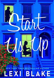 Start Us Up (Lexi Blake)