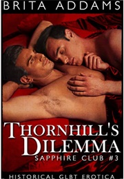 Thornhill's Dilemma: Sapphire Club #3 (Brita Addams)