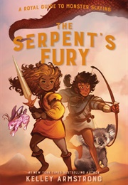 The Serpent's Fury (Kelley Armstrong)