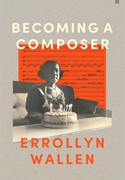 Becoming a Composer (Errollyn Wallen)