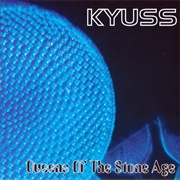 Kyuss / Queens of the Stone Age EP (Queens of the Stone Age, 1997)