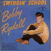 Swingin' School - Bobby Rydell