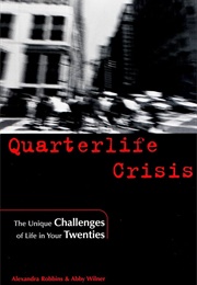 Quarterlife Crisis (Alexandra Robbins)