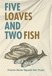 Five Loaves and Two Fish (Francis Xavier Nguyen Van Thuan)