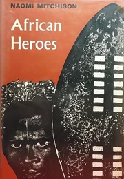 African Heroes (Naomi Mitchison)