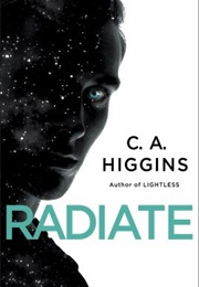 Radiate (C.A. Higgins)