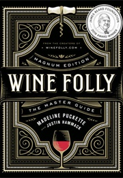 Wine Folly (Madeline Puckette, Justin Hammack)